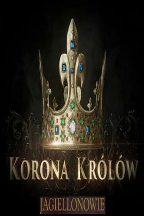 Korona królów. Jagiellonowie CDA • Serial • Polskim Lektorem